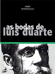 As Bodas de Luiz Duarte - Machado de Assis 