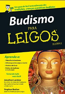 Budismo Para Leigos - Jonathan Landaw e Stephan Bodia 