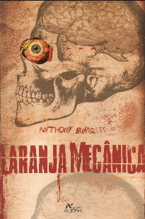 Anthony Burguess - LARANJA MECANICA mobi
