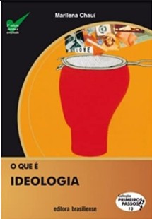 Coleção Primeiros Passos O Que é Ideologia Marilena Chaui