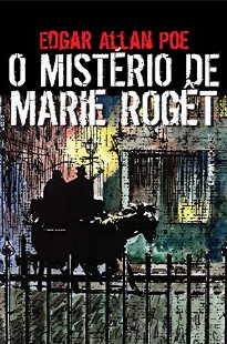 Contos Policiais O Mistério de Maria Roget - Edgar Allan Poe 