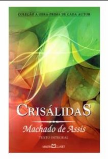Crisalidas - Machado de Assis 