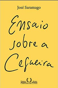 José Saramago - Ensaio Sobre a Cegueira 