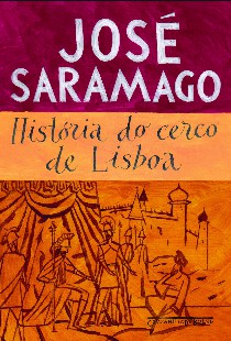 Jose Saramago - História do cerco de Lisboa 