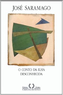 José Saramago - O conto da Ilha desconhecida 