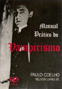 O Manual Prático do Vampirismo – Paulo Coelho