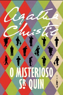O Misterioso Sr Quin – Agatha Christie – Agatha Christie