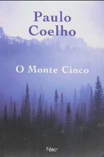 O Monte Cinco – Paulo Coelho
