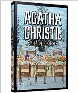 O Natal de Poirot - Agatha Christie - Agatha Christie 