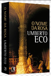 O Nome da Rosa - Umberto Eco 