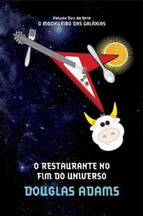 O Restaurante no Fim do Universo - Douglas Adams 