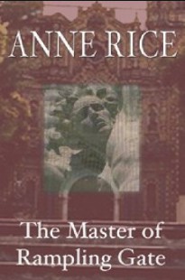 O Senhor de Rampling Gate – Anne Rice