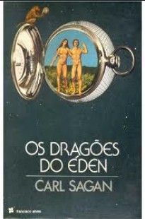 Os Dragoes do Eden - Carl Sagan 