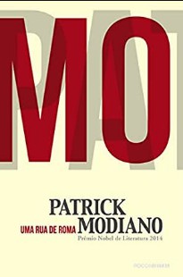 Patrick Modiano - Uma Rua de Roma 