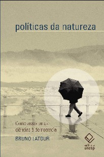 Políticas da Natureza 1 – LATOUR Bruno
