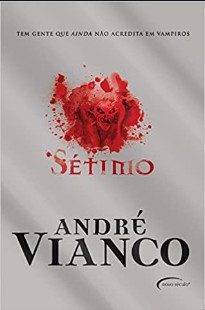 Sétimo – André Vianco