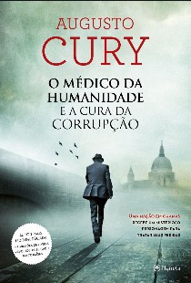 O Medico da Humanidade – Augusto Cury