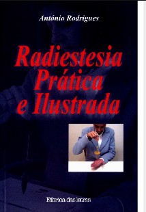 Antonio Rodrigues – RADIESTESIA PRATICA E ILUSTRADA pdf