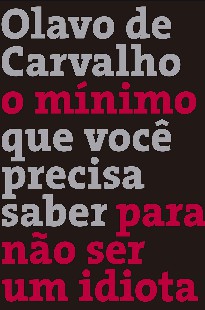 O minimo que voce precisa saber – Olavo de Carvalho (2)