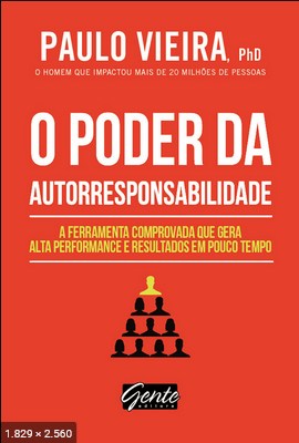 O Poder da Auto responsabilidade – Paulo Vieira