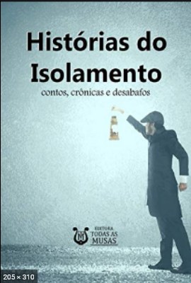 Histórias do Isolamento - Editora Todas as Musas .epub