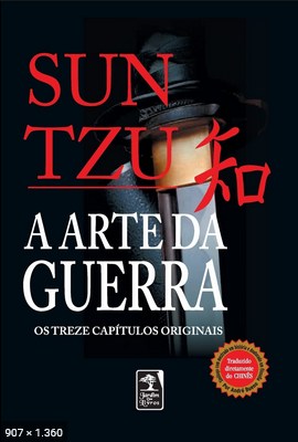 Sun Tzu – A ARTE DA GUERRA