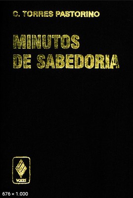 Minutos De Sabedoria - Pastorino, Carlos Torres.epub