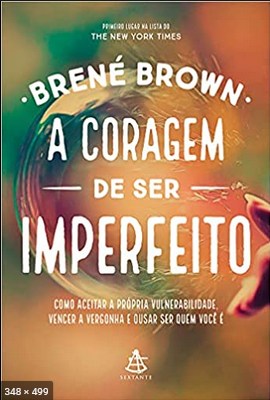 A Coragem de Ser Imperfeito – Brene Brown