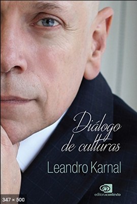 Diálogo de Culturas - Leandro Karnal [Karnal, Leandro]