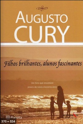 Filhos Brilhantes Alunos Fasci - Augusto Cury