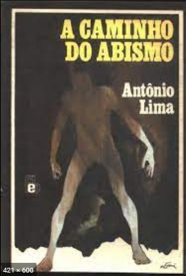 A Caminho do Abismo – Antonio Lima