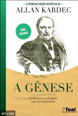 A Genese – Allan Kardec – traduzido por Carlos Imbassahy