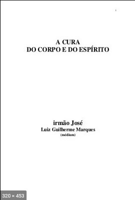 A Reencarnacao – psicografia Luiz Guilherme Marques – espirito Irmao Jose