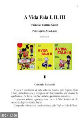 A Vida Fala - Vol I, II E III - psicografia Chico Xavier - espirito Neio Lucio