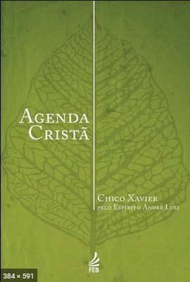Agenda Crista - psicografia Chico Xavier - espirito Andre Luiz