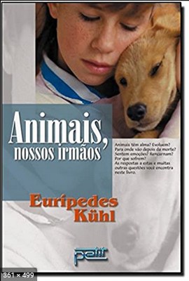 Animais Nossos Irmaos – Euripedes Kuhl