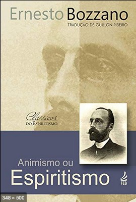 Animismo ou Espiritismo – Ernesto Bozzano