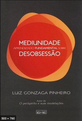 Aprendizagem Mediunica – Hipnotismo e Obsessao – Luiz Gonzaga Pinheiro