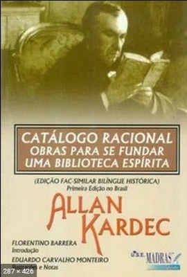 Catalogo Racional das Obras Para Se Fundar Uma Biblioteca Espirita – Allan Kardec