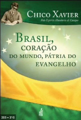 Como Eu Entendo - Brasil, Coracao do Mundo, Patria do Evangelho - Valentim Hergersheimer Neto