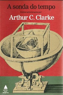 Arthur C. Clarke - A SONDA DO TEMPO rtf