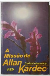 A Missão de Allan Kadec (Carlos Imbassahy) pdf