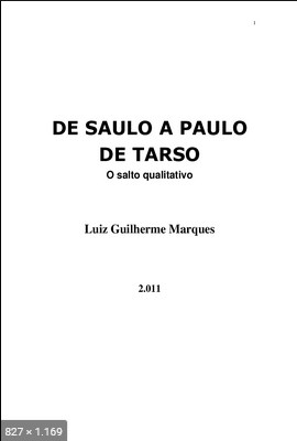 De Saulo a Paulo de Tarso - O Salto Qualitativo - Luiz Guilherme Marques