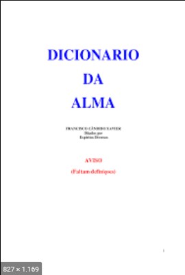 Dicionario da Alma - psicografia Chico Xavier - espiritos diversos