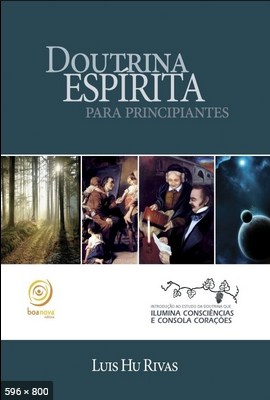 Doutrina Espirita para Principiantes – Luis Hu Rivas