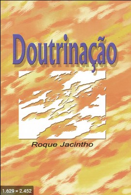 Doutrinacao – Roque Jacintho