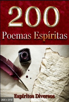 Duzentos Poemas Espiritas - espiritos diversos