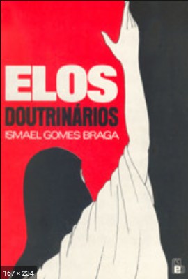 Elos Doutrinarios - Ismael Gomes Braga
