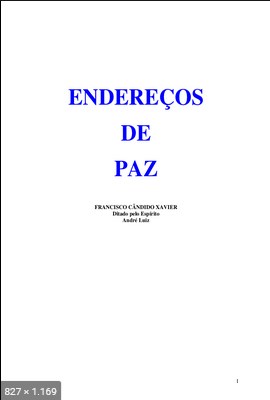 Enderecos de Paz – psicografia Chico Xavier – espirito Andre Luiz