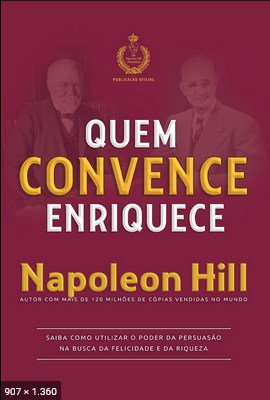 Quem Convence Enriquece – Napoleon Hill